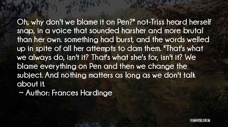 As Long As It Matters Quotes By Frances Hardinge