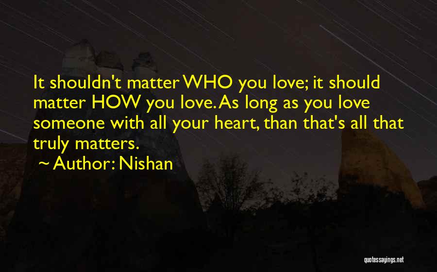 As Long As It Matters Quotes By Nishan
