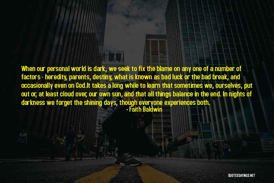 As Long As It Takes Quotes By Faith Baldwin