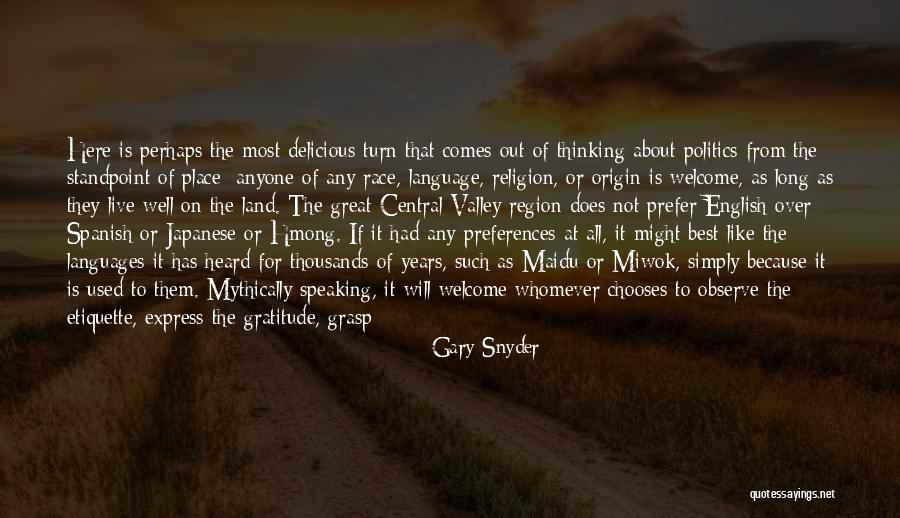 As Long As It Takes Quotes By Gary Snyder