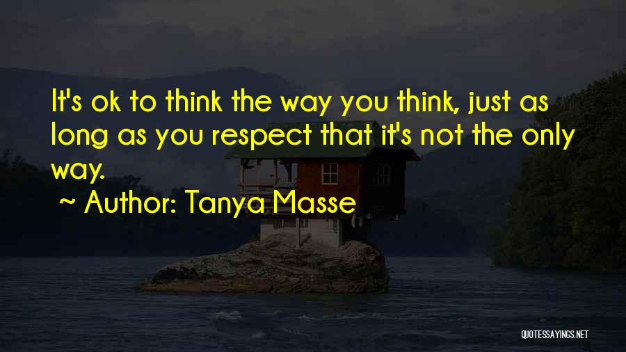 As Long As You Believe Quotes By Tanya Masse