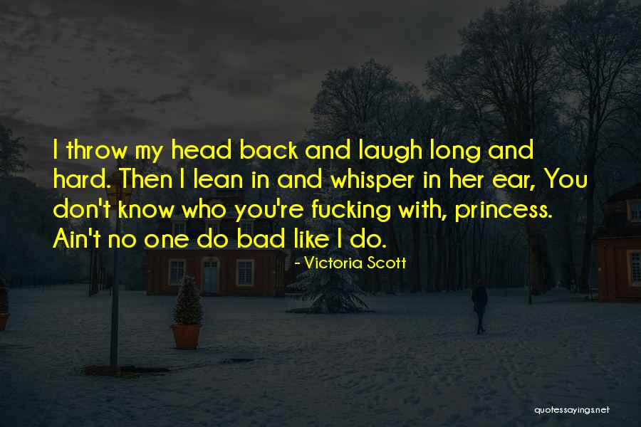 As Long As You Can Laugh At Yourself Quotes By Victoria Scott As Long As You Can Laugh At Yourself Quotes By Victoria Scott
