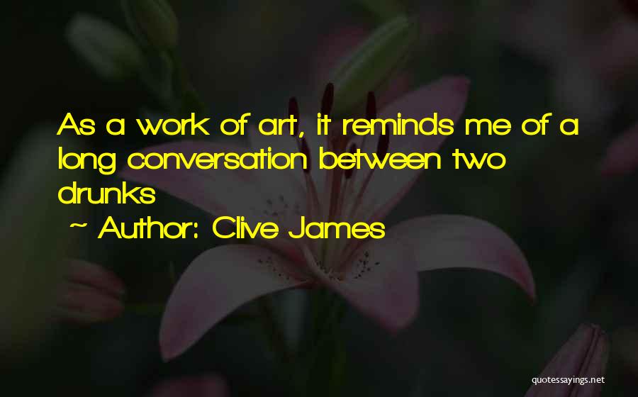 As Long As You Did Your Best Quotes By Clive James