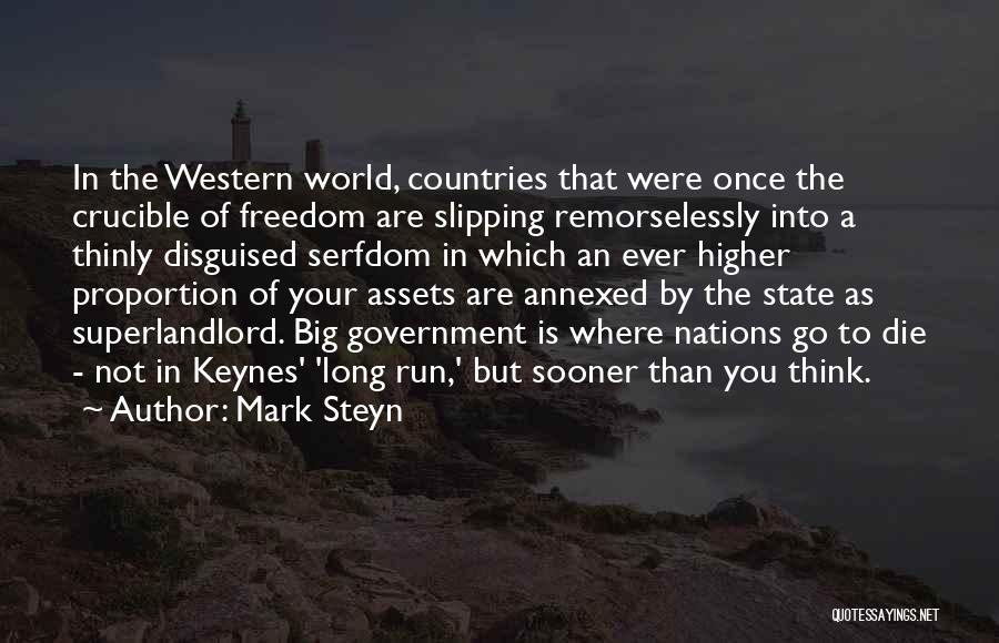 As Long As You Quotes By Mark Steyn