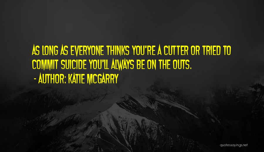 As Long As You Tried Quotes By Katie McGarry