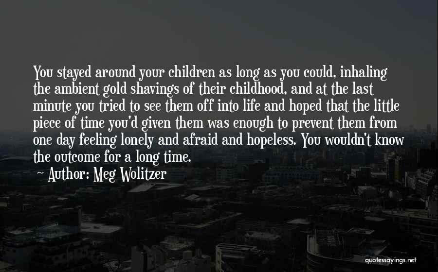 As Long As You Tried Quotes By Meg Wolitzer