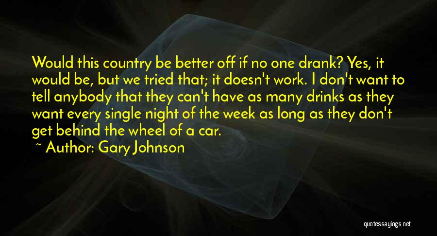 As Long As You Tried Your Best Quotes By Gary Johnson