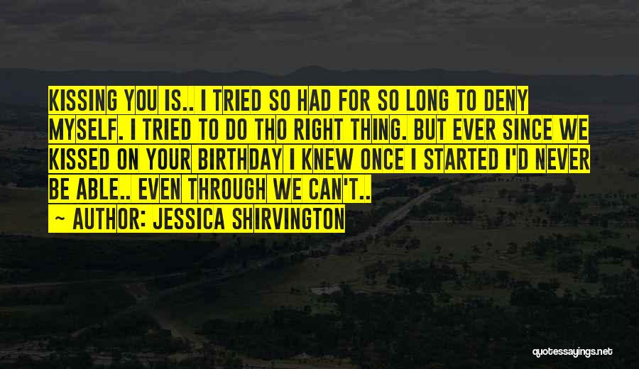 As Long As You Tried Your Best Quotes By Jessica Shirvington