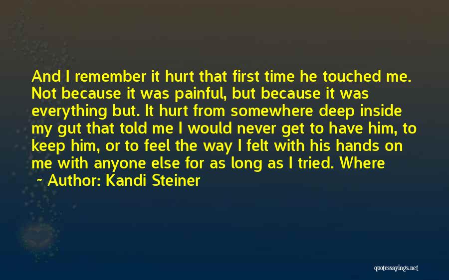 As Long As You Tried Your Best Quotes By Kandi Steiner