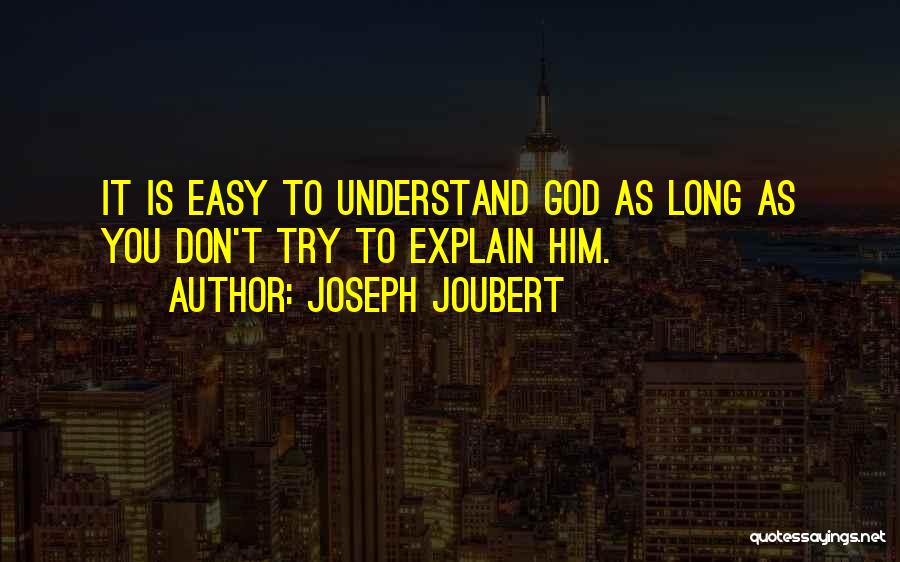 As Long As You Try Quotes By Joseph Joubert