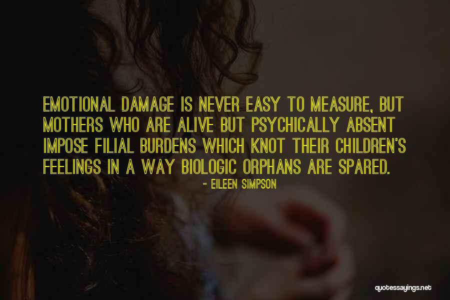 As Mother You Will Go Without Measure Quotes By Eileen Simpson As Mother You Will Go Without Measure Quotes By Eileen Simpson