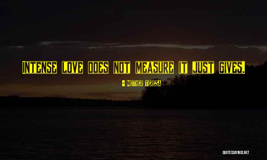 As Mother You Will Go Without Measure Quotes By Mother Teresa As Mother You Will Go Without Measure Quotes By Mother Teresa