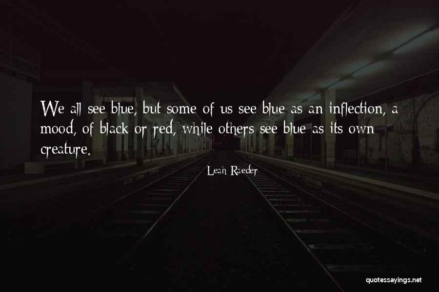 As Red As Quotes By Leah Raeder As Red As Quotes By Leah Raeder