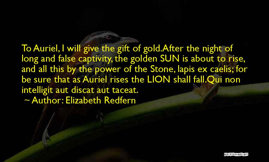 As Sure As The Sun Will Rise Quotes By Elizabeth Redfern