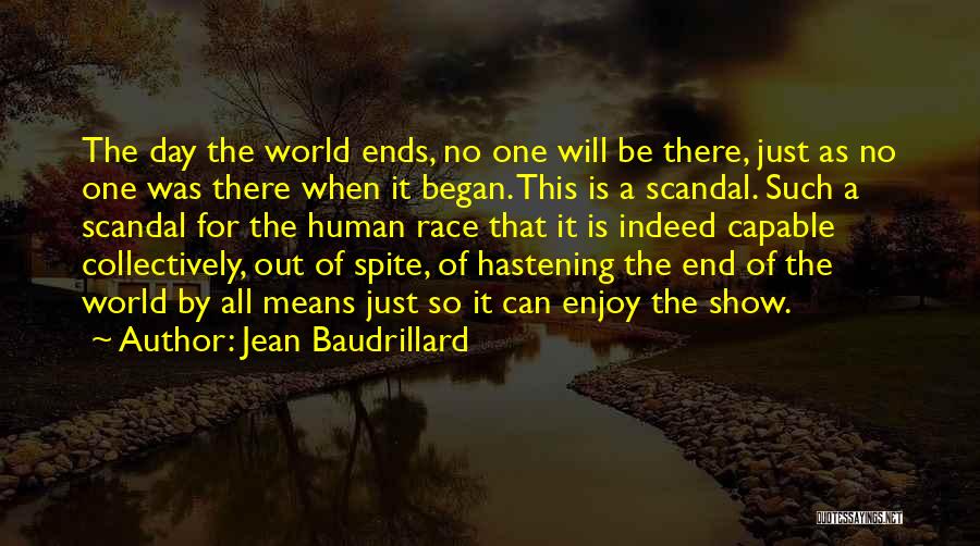 As The Day Ends Quotes By Jean Baudrillard