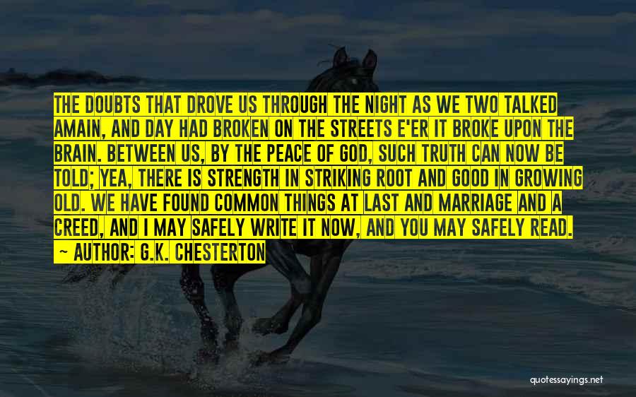 As The Night The Day Quotes By G.K. Chesterton