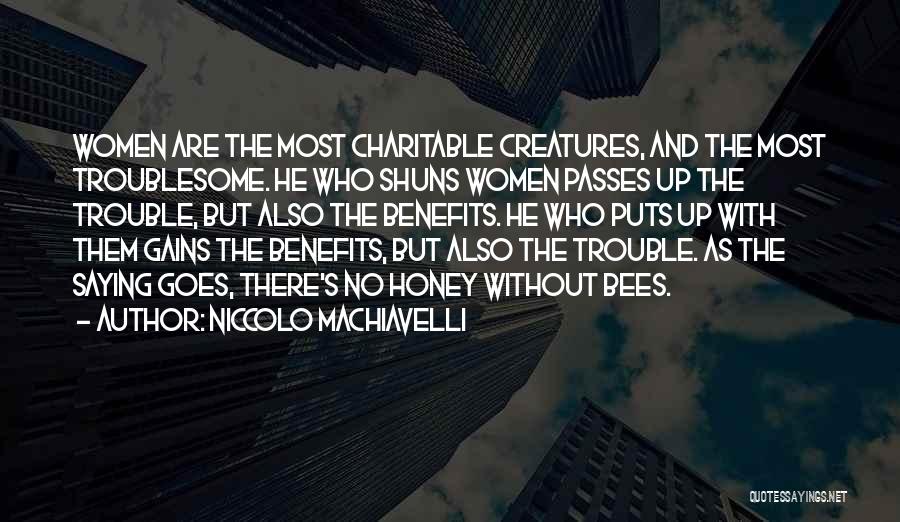 As The Saying Goes Quotes By Niccolo Machiavelli