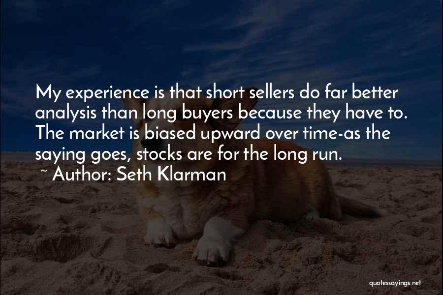 As The Saying Goes Quotes By Seth Klarman