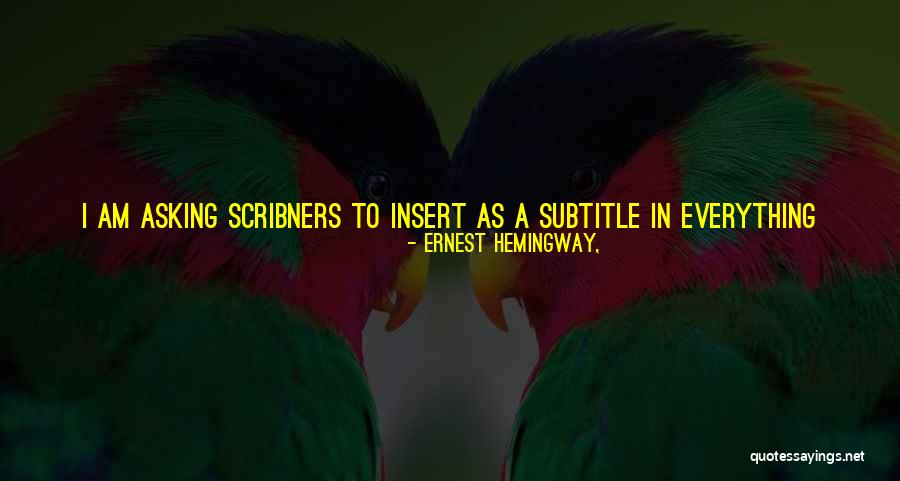 As The Sun Rises Quotes By Ernest Hemingway, As The Sun Rises Quotes By Ernest Hemingway,