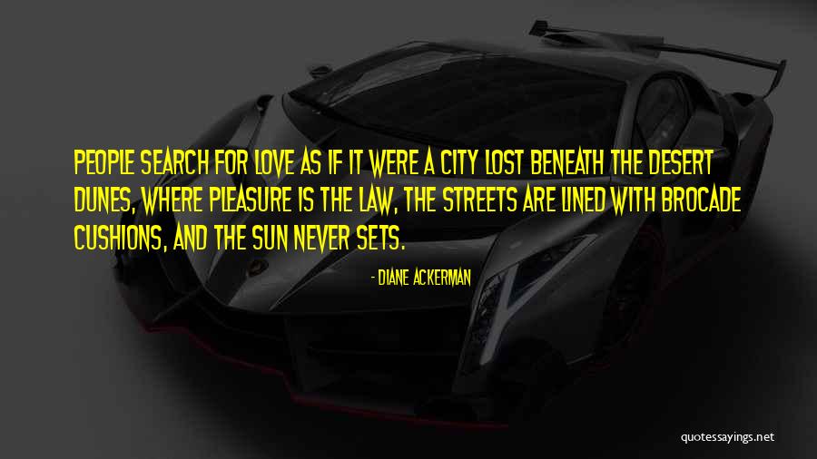 As The Sun Sets Quotes By Diane Ackerman As The Sun Sets Quotes By Diane Ackerman
