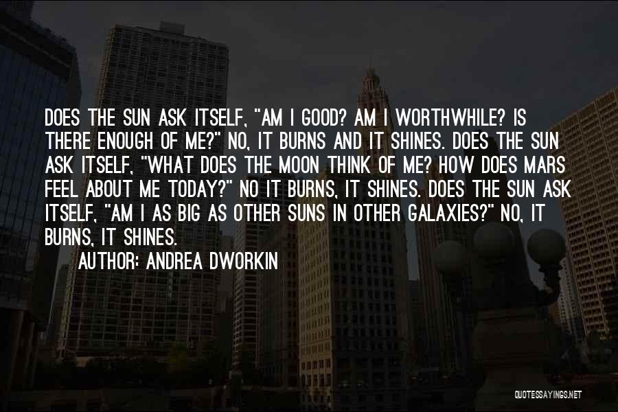 As The Sun Shines Quotes By Andrea Dworkin