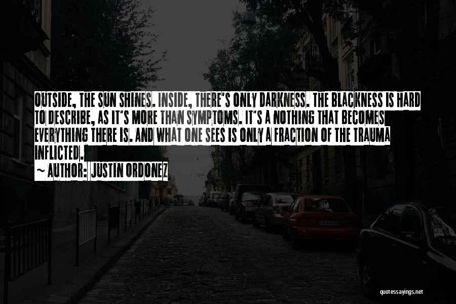 As The Sun Shines Quotes By Justin Ordonez