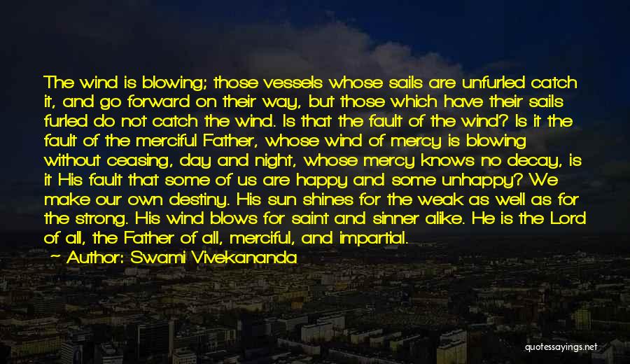 As The Sun Shines Quotes By Swami Vivekananda