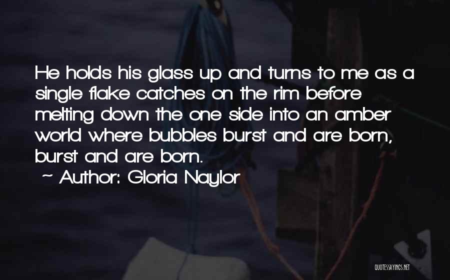 As The World Turns Quotes By Gloria Naylor
