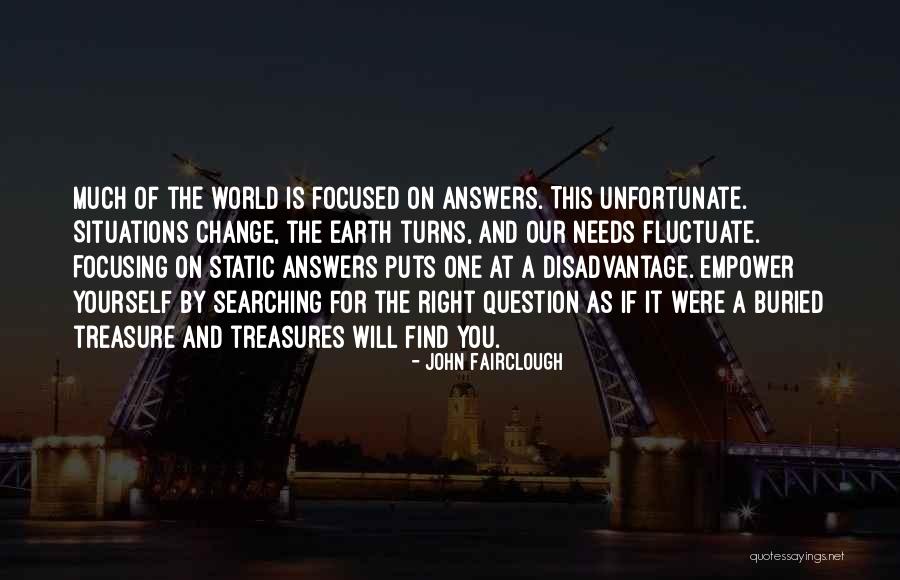 As The World Turns Quotes By John Fairclough