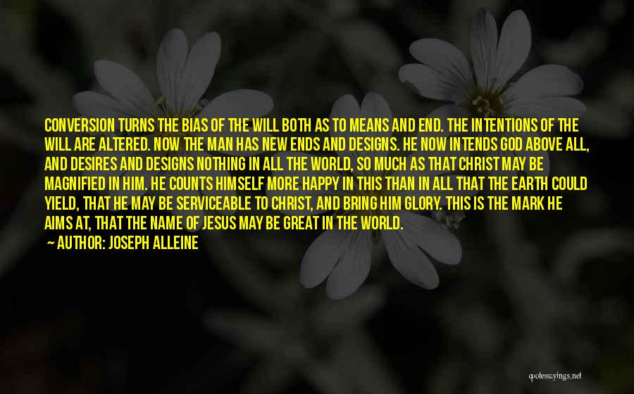 As The World Turns Quotes By Joseph Alleine