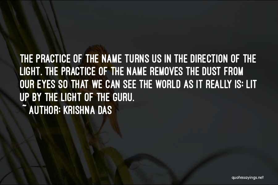 As The World Turns Quotes By Krishna Das