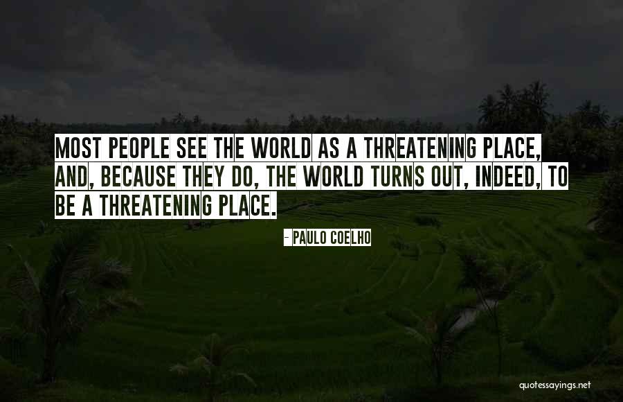 As The World Turns Quotes By Paulo Coelho