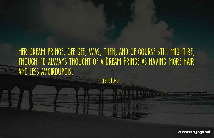 As Though Quotes By Leslie Ford As Though Quotes By Leslie Ford