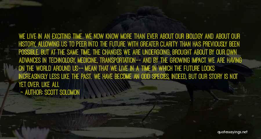 As Time Changes Quotes By Scott Solomon