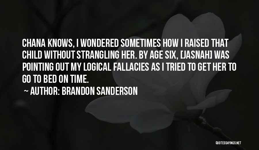 As Time Go By Quotes By Brandon Sanderson