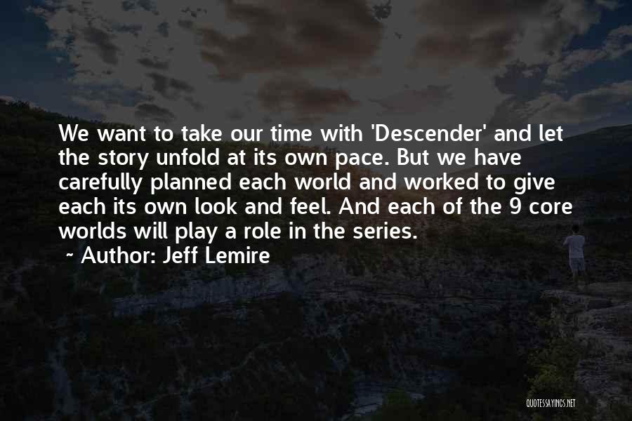 As Time Goes By Series Quotes By Jeff Lemire