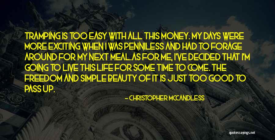 As Time Pass Quotes By Christopher McCandless As Time Pass Quotes By Christopher McCandless