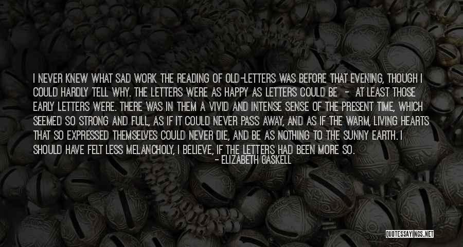 As Time Pass Quotes By Elizabeth Gaskell As Time Pass Quotes By Elizabeth Gaskell