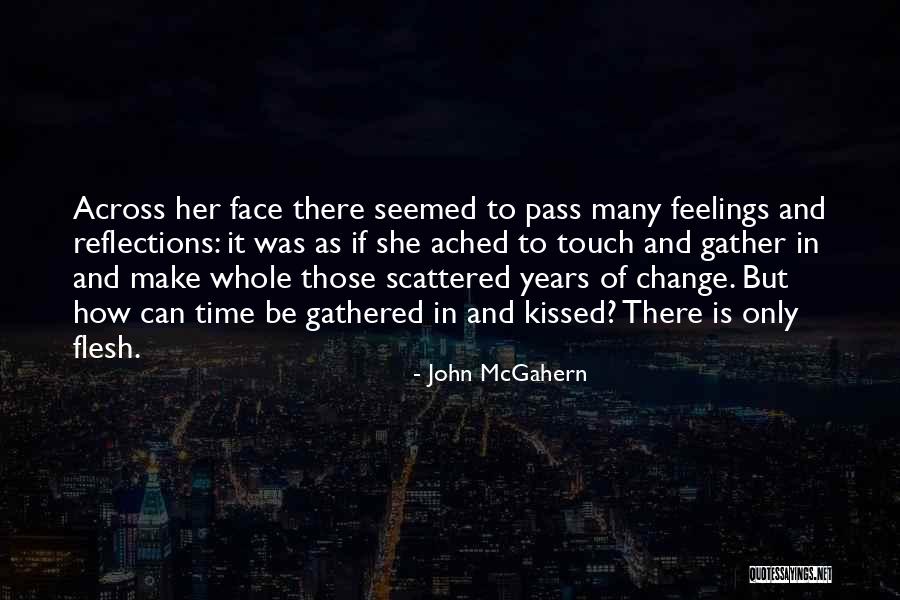 As Time Pass Quotes By John McGahern As Time Pass Quotes By John McGahern