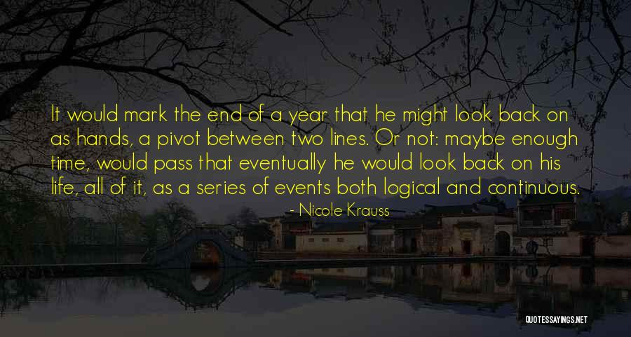 As Time Pass Quotes By Nicole Krauss As Time Pass Quotes By Nicole Krauss