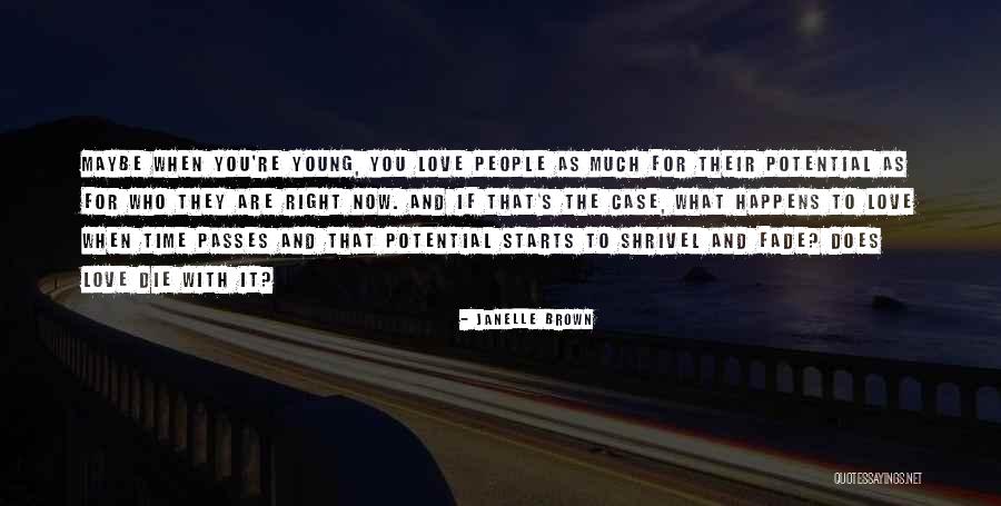 As Time Passes Love Quotes By Janelle Brown As Time Passes Love Quotes By Janelle Brown