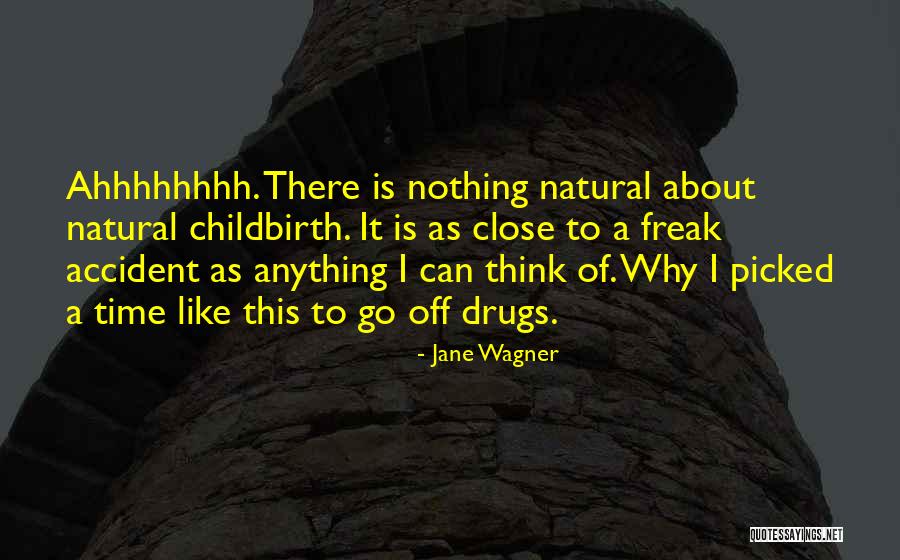 As Time Quotes By Jane Wagner