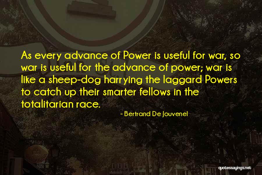 As Useful Quotes By Bertrand De Jouvenel As Useful Quotes By Bertrand De Jouvenel
