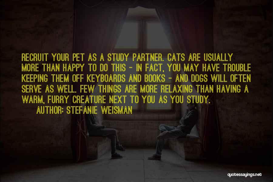 As Warm As Quotes By Stefanie Weisman