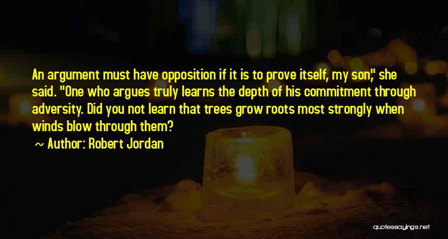 As We Grow Up We Learn Quotes By Robert Jordan