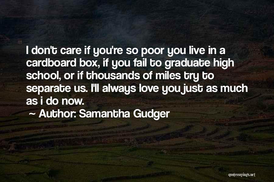 As You Graduate Quotes By Samantha Gudger