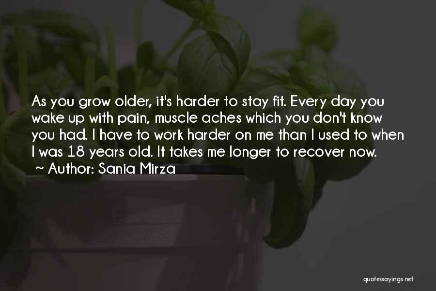 As You Grow Up Quotes By Sania Mirza