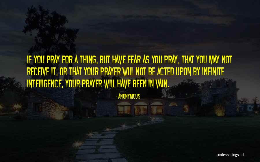 As You Pray Quotes By Anonymous As You Pray Quotes By Anonymous