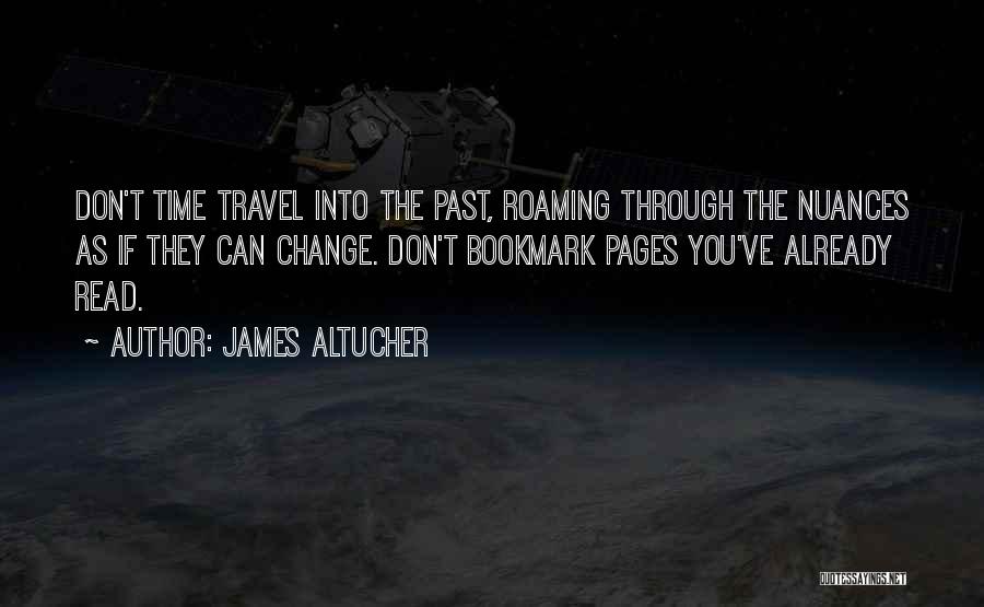 As You Travel Quotes By James Altucher