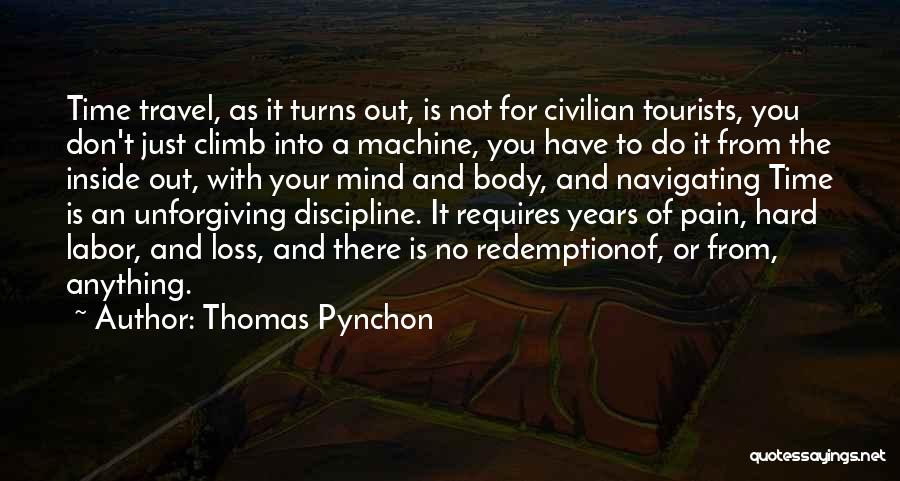 As You Travel Quotes By Thomas Pynchon